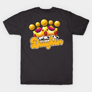 Daughter Queens Golden Crown T-Shirt